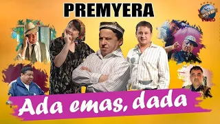 "Ada emas dada (o'zbek film) | Ада эмас дада (узбекфильм)"