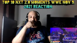 Top 10 NXT 2 0 Moments WWE Top 10, Nov  9, 2021 REACTION