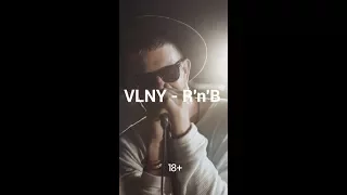 VLNY - R'n'B