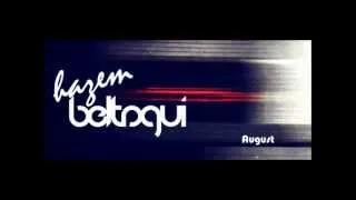 Hazem Beltagui - August (Original Mix)