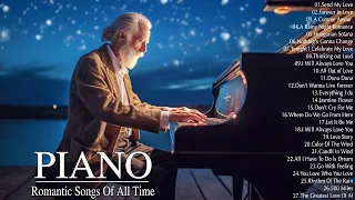 TOP 200 MOST BEAUTIFUL ROMANTIC PIANO LOVE SONGS - A touching melody that fills the your soul...!