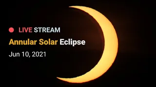 Annular Solar Eclipse - June 10, 2021