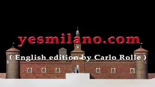 Heritage and History of Milan #1: The Castle of Milan