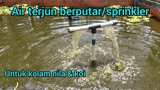 buat air terjun berputar dari pipa bekas untuk kolam nila & koi/sprinkler