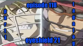 eyeshield 21 episode 118 tagalog/part 1