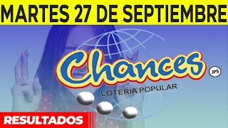 Sorteo Loteria popular Chances del martes 27 de septiembre del 2022