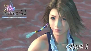 FFX-2 HD Remaster Part 1　ルカ(オープニング) ミッション【リザルトプレート奪還作戦！】