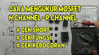 CARA MENGUKUR MOSFET MENGGUNAKAN AVO METER - CARA UKUR MOSFET DENGAN MULTITESTER ANALOG