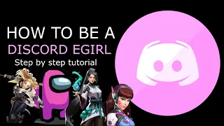 How to be a DISCORD EGIRL (Low Budget Video)