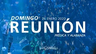 🔴🌎 Reunión Domingo (Prédica y Alabanza) - 26 Enero 2020 | El Lugar de Su Presencia