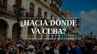 PROTESTAS en CUBA | ¿Hacia dónde va el país tras las manifestaciones?