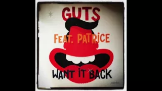 Guts : Want it back French version feat. MILK Coffe & Sugar