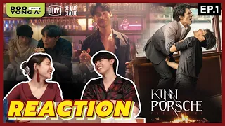 ดูยังอะ [ REACTION ] KinnPorsche The Series EP.1