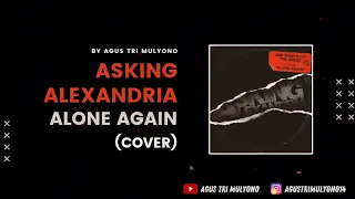 Asking Alexandria - Alone Again (Cover/Heavier By Agus Tri Mulyono)