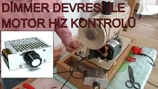 DİMMER DEVRESİ  İLE MOTOR HIZ KONTROL/PİKO MAKİNESİ DEVİR AYARI