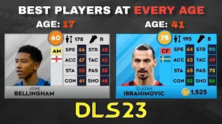 BEST PLAYERS AT EVERY AGE IN DLS 23! | DREAM LEAGUE SOCCER 23