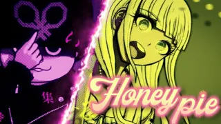 Honey Pie |Danganronpa edit collab|