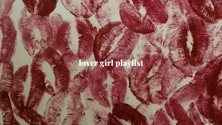 lover girl playlist