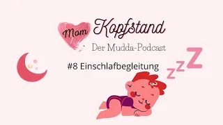 #8 Einschlafbegleitung