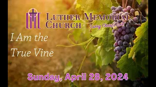 LMC Live-Stream Worship Service - Sunday, April 28, 2024