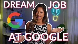 How I Got My Dream Job at Google