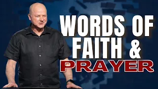 Words of Faith and Prayer (Jerry Dirmann) | Casting Down Arguments – part 5