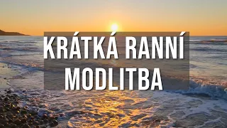 KRÁTKÁ RANNÍ MODLITBA DEN#15 2023 🙇🙏 pro produktivní den #modlitba