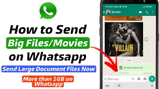 How to Send Large Videos on Whatsapp | How to send full movie on whatsapp