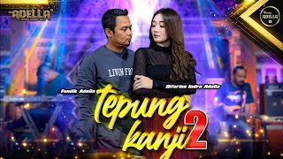 TEPUNG KANJI 2 - Difarina Indra Adella ft Fendik Adella - OM ADELLA