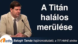 A Titán halálos merülése. Balogh Tamás, InfoRádió, Aréna