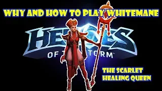 Why and How to Play Whitemane in Heroes of the Storm!!