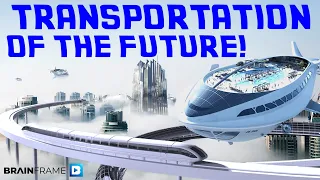 Transportation of The Future