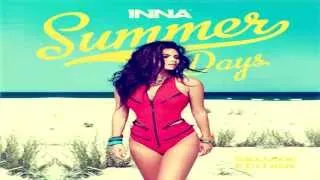 Inna –  Take Me Higher ( Summer Days )