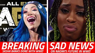 BREAKING: SASHA BANKS IS DONE WITH WWE, NAOMI LEAVING WWE? AEW RATINGS THIS WEEK, SASHA BANKS NJPW!