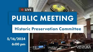 5.16.24: Historic Preservation Committee