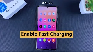 Samsung Galaxy A73 5G: How To Enable Fast Charging | Fix Slow Charging