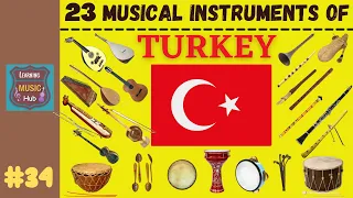 23 MUSICAL INSTRUMENTS OF TURKEY | LESSON #34 |  MUSICAL INSTRUMENTS | LEARNING MUSIC HUB