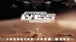 Dynamik Bass System - Invasion From Mars