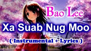 Xa Suab Nug Moo Instrumental + Lyrics