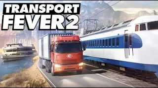 Transport Fever 2 - Трейлер игры 2019 года!