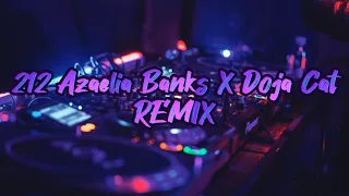 212 - Azealia Banks ft. Doja Cat (REMIX MASHUP)