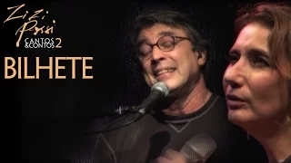 Zizi Possi e Ivan Lins - Bilhete | Cantos & Contos II