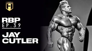 REAL BODYBUILDING PODCAST Ep.39 | Jay Cutler