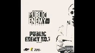 Intence, Govana - Public Enemy No.1 (Official Audio)