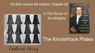 No Man Knows My History: Chapter 20, In the Quiver of the Almighty