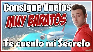 ENCONTRAR VUELOS BARATOS | Mis TRUCOS para conseguir VUELOS MUY ECONÓMICOS | Cómo Viajar Barato