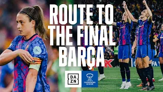 Route To The Final: Barcelona