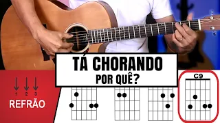 TÁ CHORANDO POR QUÊ?  Só 4 acordes (Sem Pestana) - Prof. Sidimar Antunes🎸