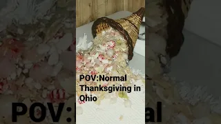 Normal Ohio Thanksgiving #ohio