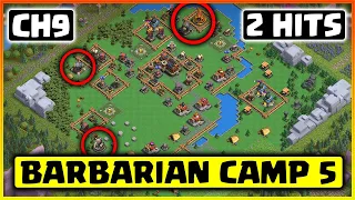Barbarian Camp Level 5 Attack Strategy | How to 3 Star Barbarian Camp Level 5 | CH9 (Clash of Clans)